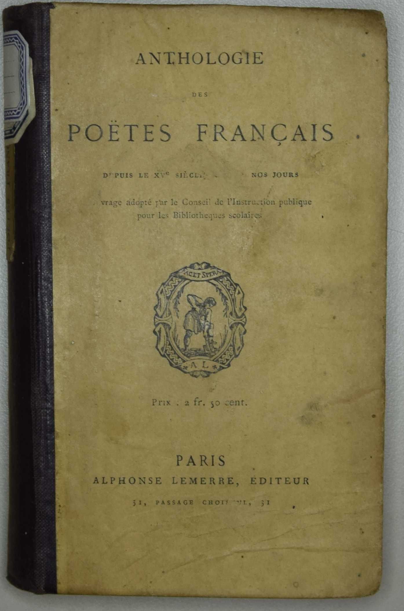 Anthologie des poètes français depuis le XVe siècle jusqu'à nos jours