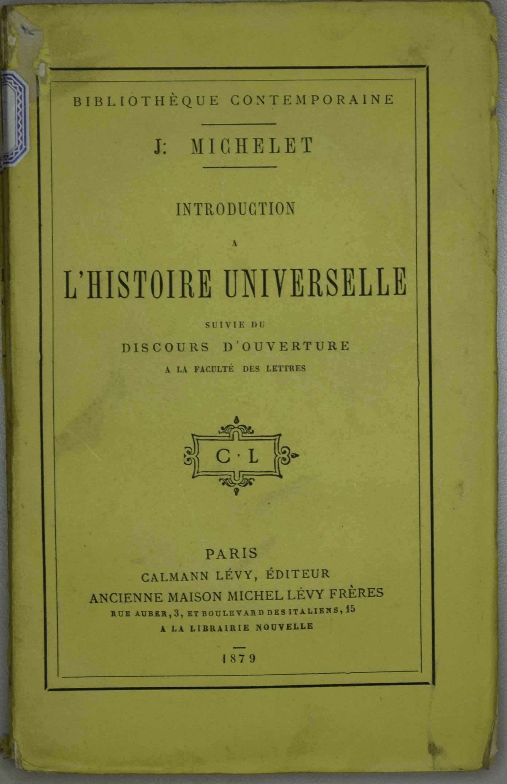 Introduction à l'histoire universelle suivie du discours d'ouverture à la faculté de lettres