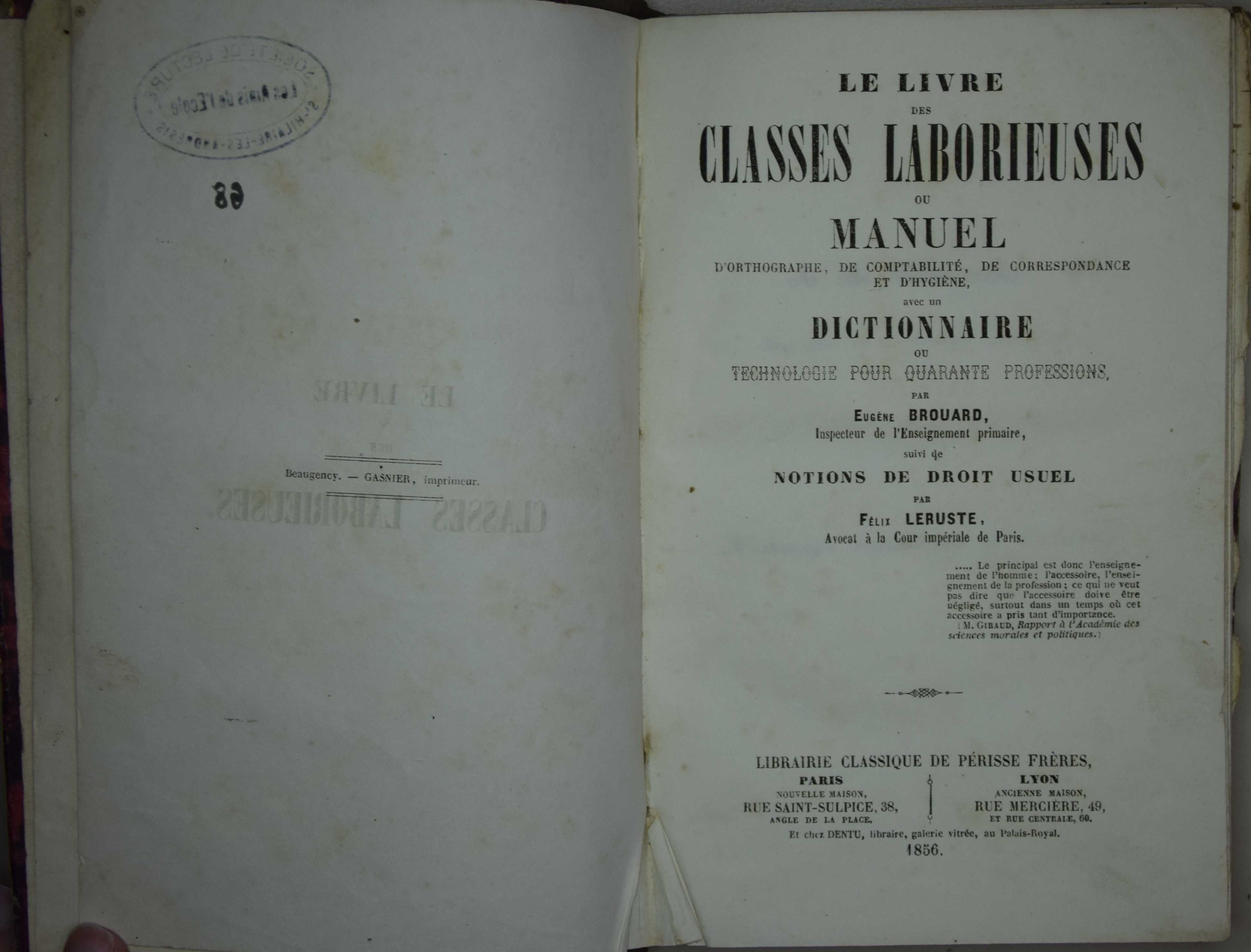 Page de titre: Le livre des classes laborieuses ou Manuel d'orthographe, de comptabilité, de Correspondance et d'hygiène  avec un dictionnaire ou technologie pour quarante professions.